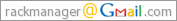 gmail rackmanager recommmend for send email to me 